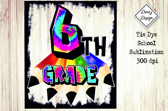 6th-grade Tie Dye School Graphics for Crafts