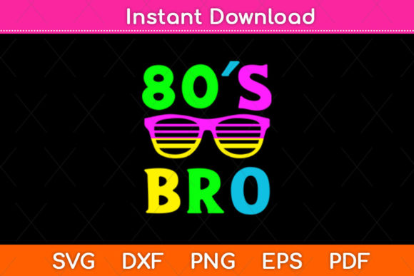 80s Bro SVG for Crafts & Graphics