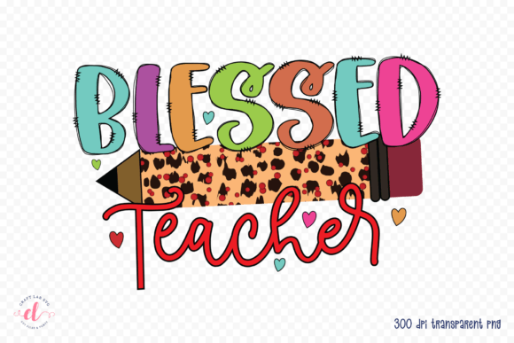 Blessed Teacher PNG: Graphics for Crafts