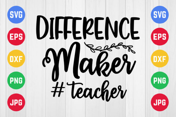 Difference Maker SVG: Graphics for Crafts