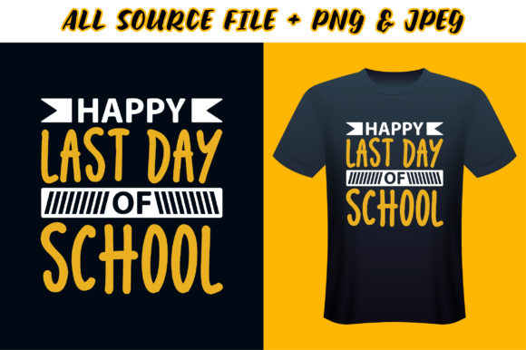 Happy Last Day Graphics for Crafts