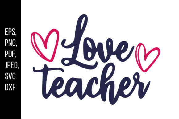 Love Teacher Graphics for Crafts Review