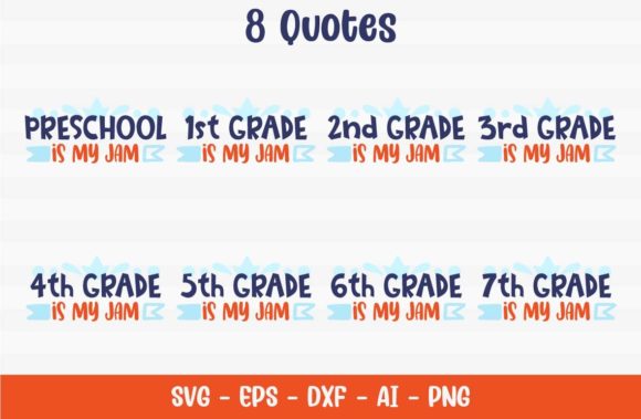 School is My Jam Quotes Graphics for Crafts