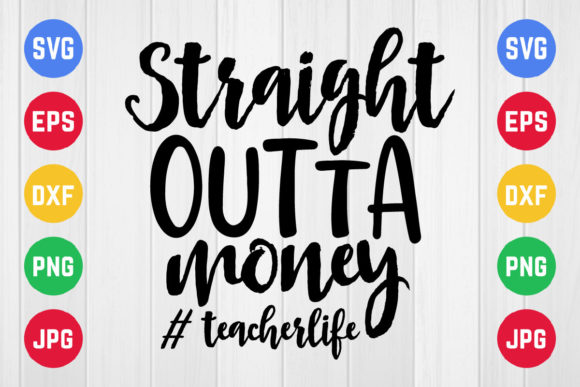 Straight Outta Money Svg Design: A Designer’s Review