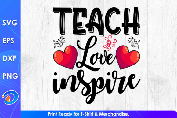 Teach Love Inspire Graphics for Crafts