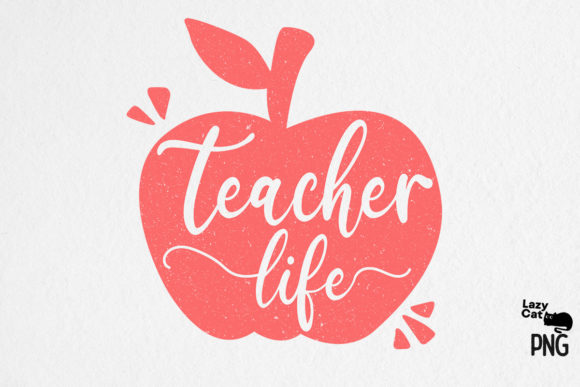 Teacher Life Sublimation Graphics for Crafts
