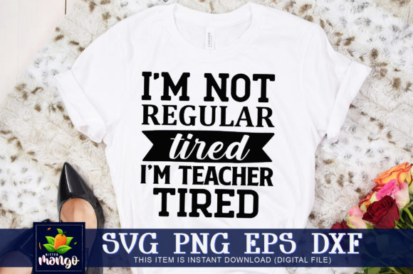 Teacher Tired Graphics for Crafts