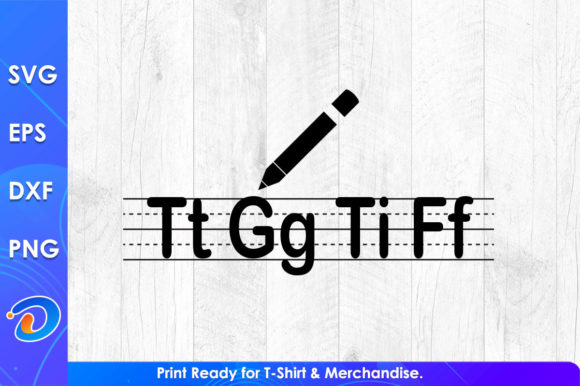 Teacher’s Day Graphics: Tt Gg Ti Ff Cricut Crafts